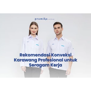 Rekomendasi Konveksi Karawang Profesional untuk Seragam Kerja